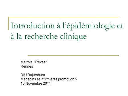Introduction à l’épidémiologie et à la recherche clinique