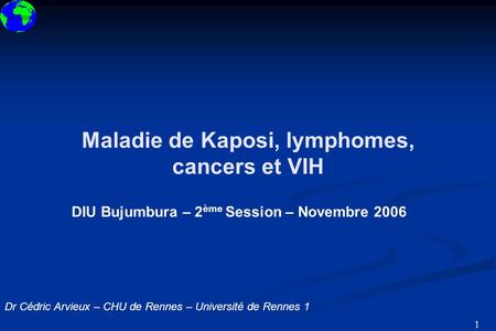 Maladie de Kaposi, lymphomes, cancers et VIH
