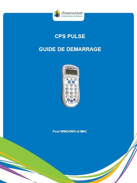 CPS PULSE GUIDE DE DEMARRAGE