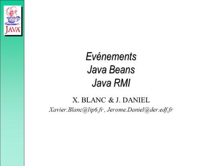 Evénements Java Beans Java RMI