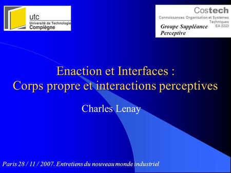Enaction et Interfaces : Corps propre et interactions perceptives