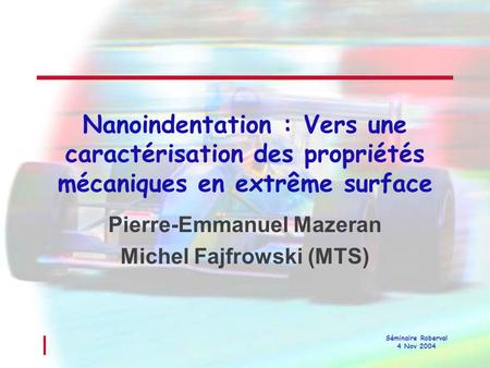 Pierre-Emmanuel Mazeran Michel Fajfrowski (MTS)