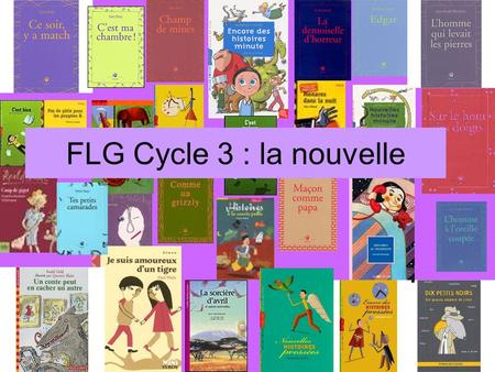 FLG Cycle 3 : la nouvelle.