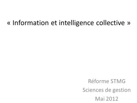 « Information et intelligence collective »