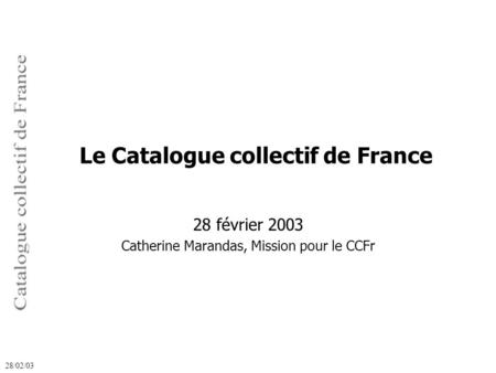 Le Catalogue collectif de France