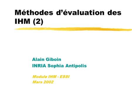 Méthodes d’évaluation des IHM (2)