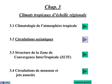 Chap. 3 Climats tropicaux d’échelle régionale