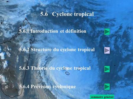 5.6 Cyclone tropical Introduction et définition