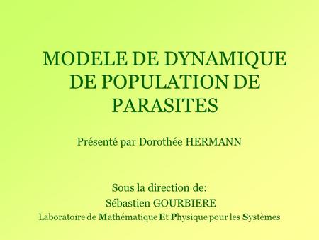 MODELE DE DYNAMIQUE DE POPULATION DE PARASITES