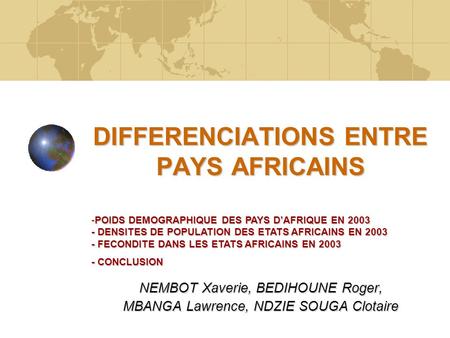 DIFFERENCIATIONS ENTRE PAYS AFRICAINS