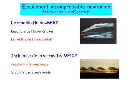Ecoulement incompressible newtonien