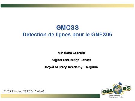 GMOSS Detection de lignes pour le GNEX06