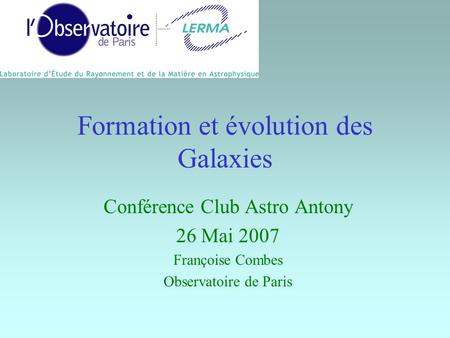 Formation et évolution des Galaxies