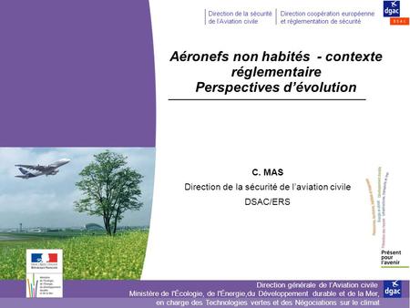Aéronefs non habités - contexte réglementaire Perspectives d’évolution
