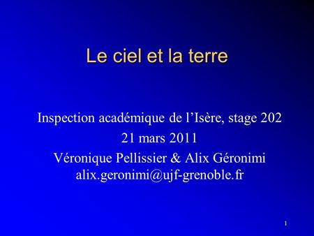 Le ciel et la terre Inspection académique de l’Isère, stage 202