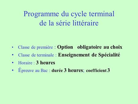 Programme du cycle terminal de la série littéraire