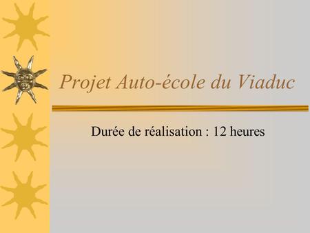 Projet Auto-école du Viaduc