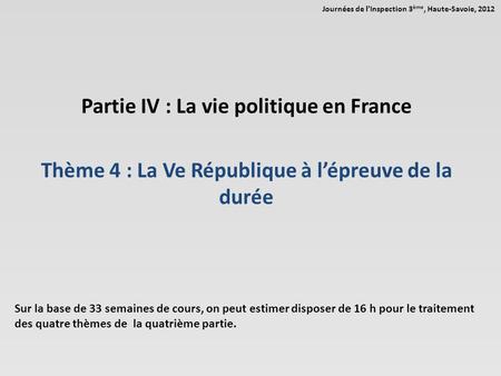 Partie IV : La vie politique en France