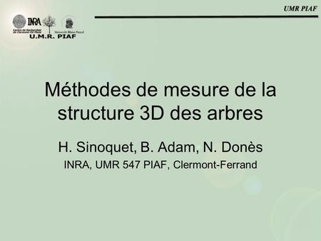 Méthodes de mesure de la structure 3D des arbres