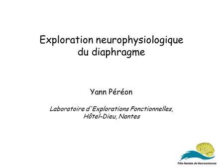 Exploration neurophysiologique du diaphragme