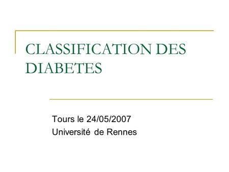 CLASSIFICATION DES DIABETES