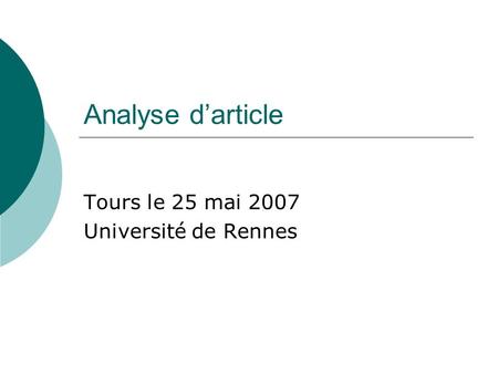 Analyse darticle Tours le 25 mai 2007 Université de Rennes.