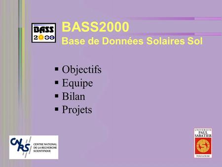 BASS2000 Base de Données Solaires Sol Objectifs Equipe Bilan Projets.