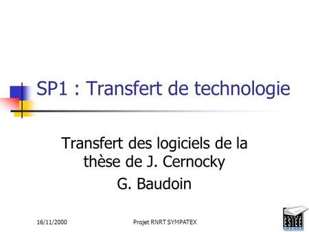 SP1 : Transfert de technologie
