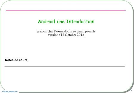 Android une Introduction