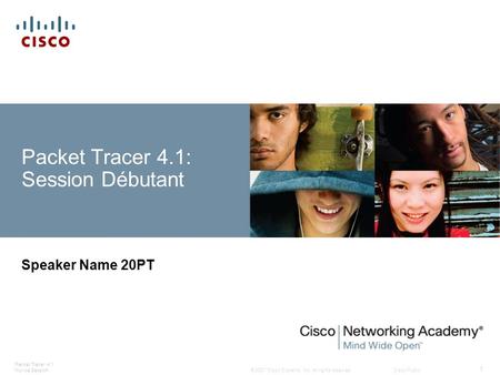 Packet Tracer 4.1: Session Débutant