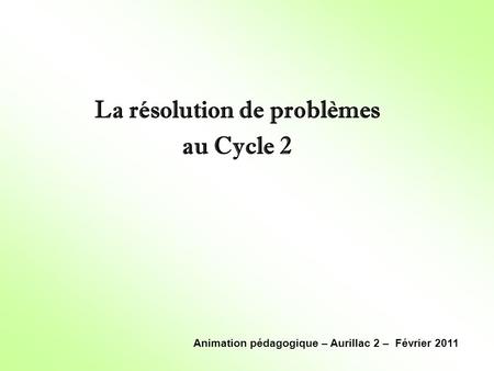 La résolution de problèmes au Cycle 2