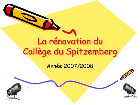 La rénovation du Collège du Spitzemberg