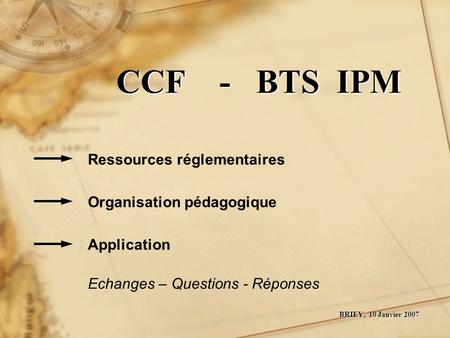 CCF - BTS IPM Ressources réglementaires Organisation pédagogique