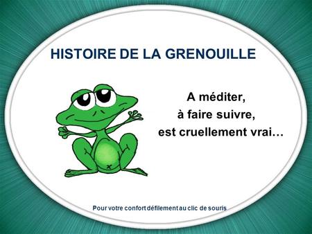 HISTOIRE DE LA GRENOUILLE