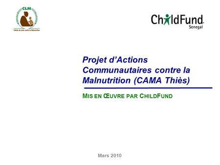 Projet d’Actions Communautaires contre la Malnutrition (CAMA Thiès)