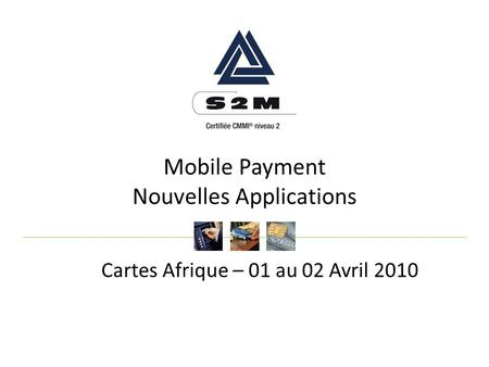 Mobile Payment Nouvelles Applications