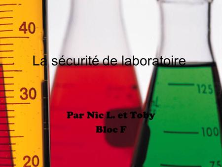 La sécurité de laboratoire