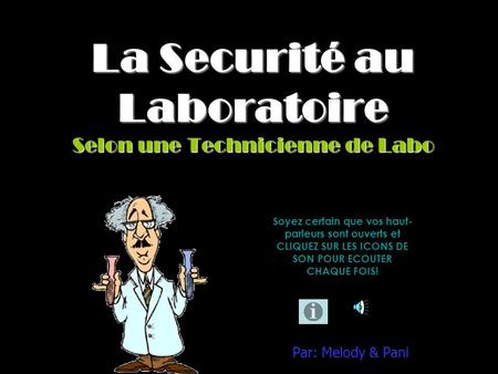 La Securité au Laboratoire Selon une Technicienne de Labo