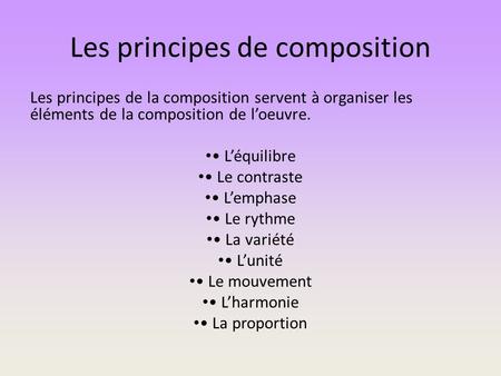 Les principes de composition