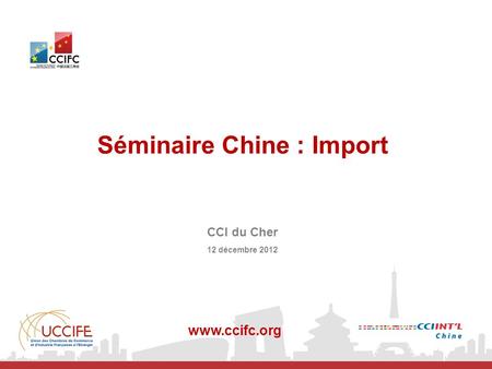 Séminaire Chine : Import