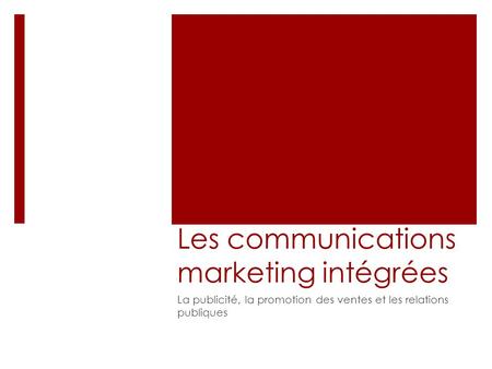 Les communications marketing intégrées