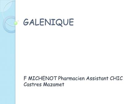 F MICHENOT Pharmacien Assistant CHIC Castres Mazamet