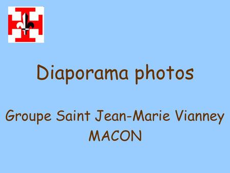 Groupe Saint Jean-Marie Vianney MACON