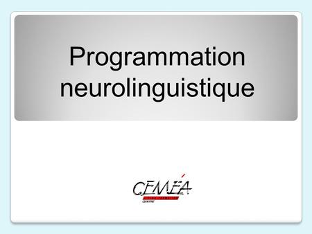 Programmation neurolinguistique