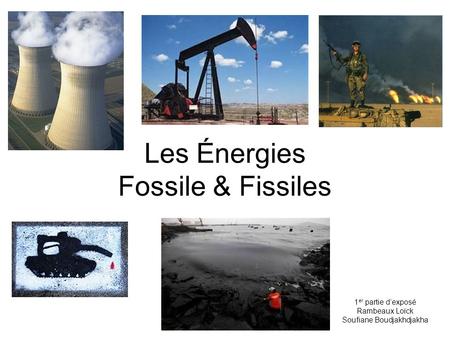 Les Énergies Fossile & Fissiles