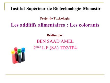 Institut Supérieur de Biotechnologie Monastir Projet de Toxicologie: