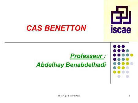 Professeur : Abdelhay Benabdelhadi