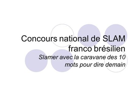 Concours national de SLAM franco brésilien
