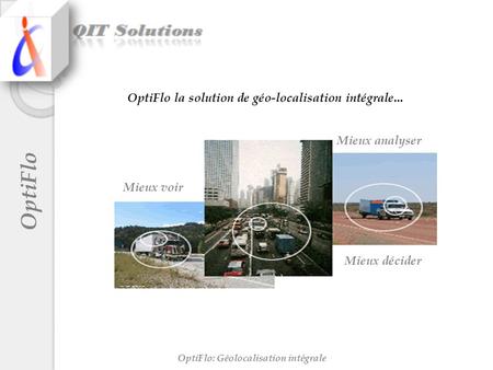 OptiFlo: Géolocalisation intégrale