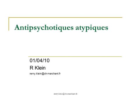 Antipsychotiques atypiques